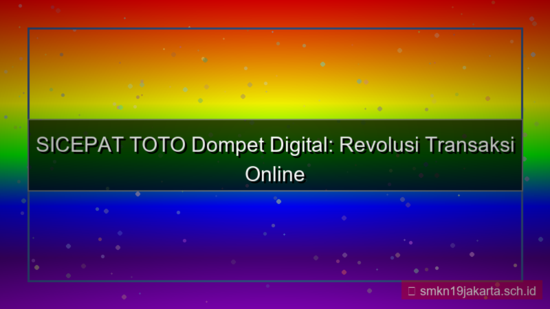 gambar SICEPAT TOTO dompet digital sicepattoto