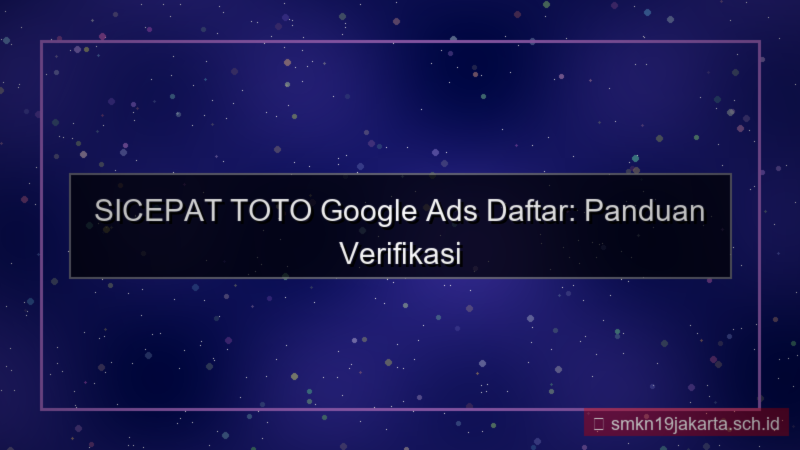 desain SICEPAT TOTO google ads daftar