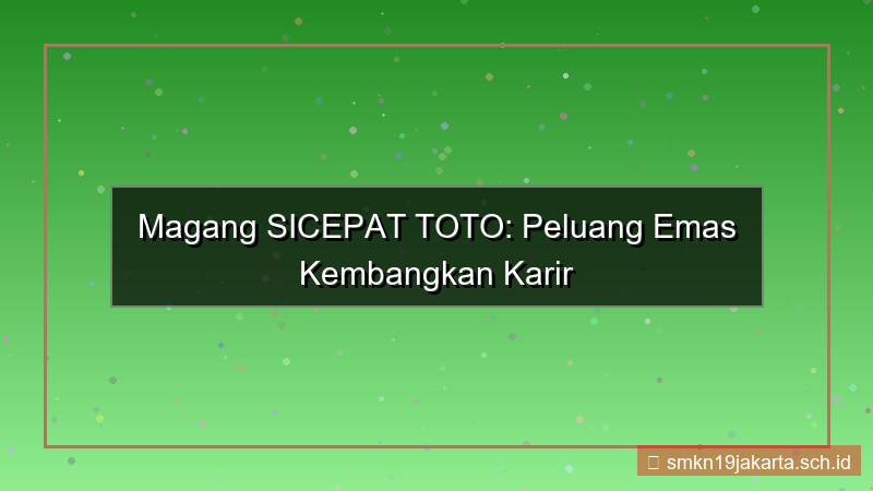 gambar SICEPAT TOTO internship sicepattoto