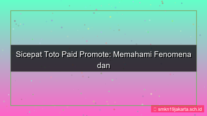 konten SICEPAT TOTO paid promote sicepattoto