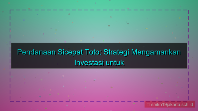 SICEPAT TOTO pendanaan sicepattoto