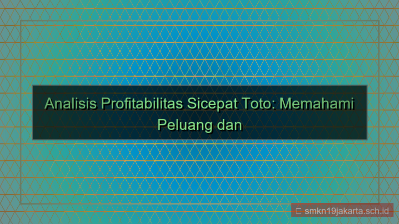 tampilan SICEPAT TOTO profitabilitas sicepattoto