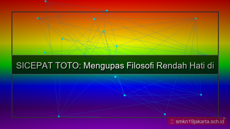 ilustrasi SICEPAT TOTO rendah hati sicepattoto