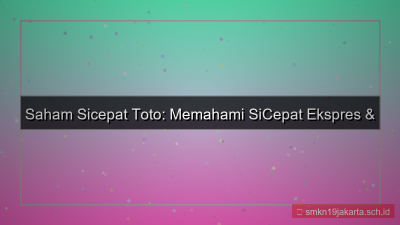 desain SICEPAT TOTO saham sicepattoto