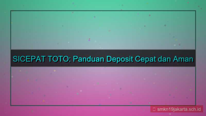 SICEPAT TOTO sms banking deposit