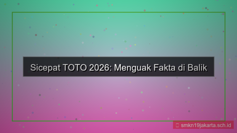tampilan SICEPAT TOTO trivia sicepattoto 2026