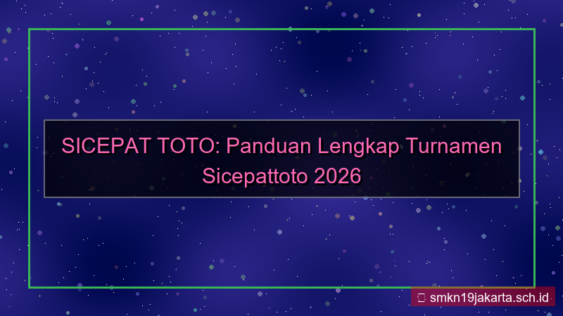 SICEPAT TOTO turnamen sicepattoto 2026