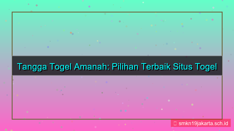 TANGGA TOGEL amanah tanggatogel