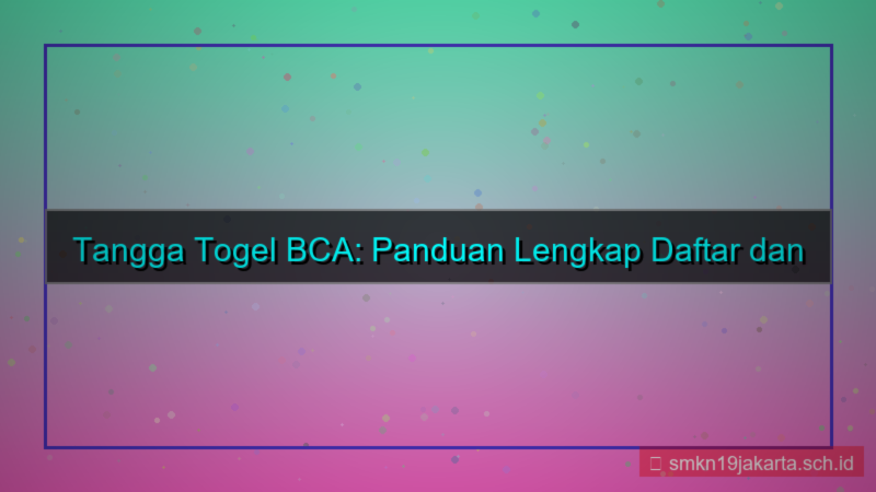 ilustrasi TANGGA TOGEL bca daftar tanggatogel