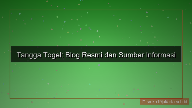 gambar TANGGA TOGEL blog resmi tanggatogel