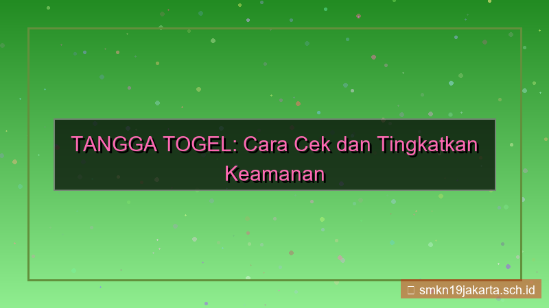 konten TANGGA TOGEL cek keamanan password
