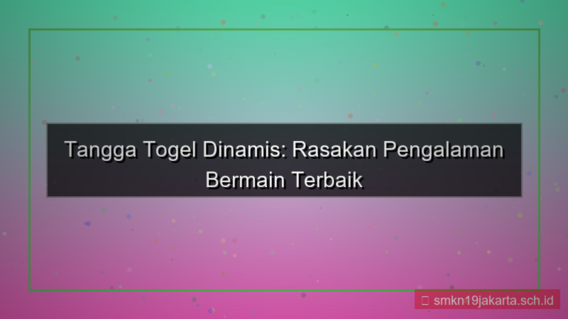 gambar TANGGA TOGEL dinamis tanggatogel