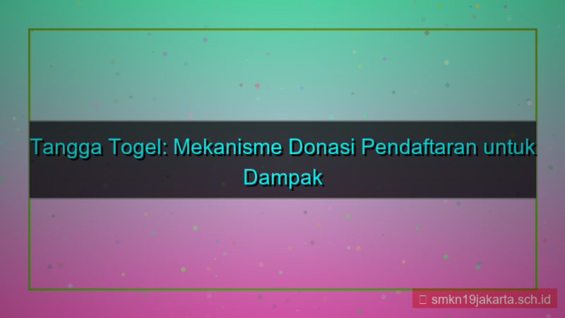 ilustrasi TANGGA TOGEL donasi dari pendaftaran