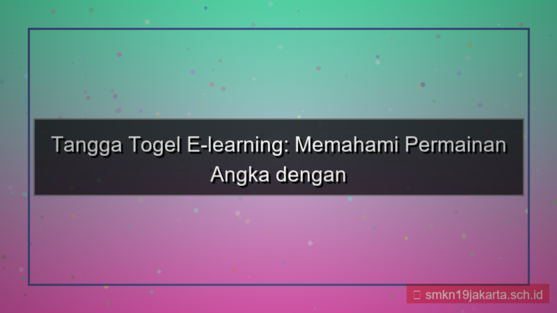 visual TANGGA TOGEL e learning tanggatogel