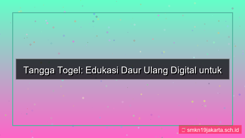 gambar TANGGA TOGEL edukasi daur ulang digital