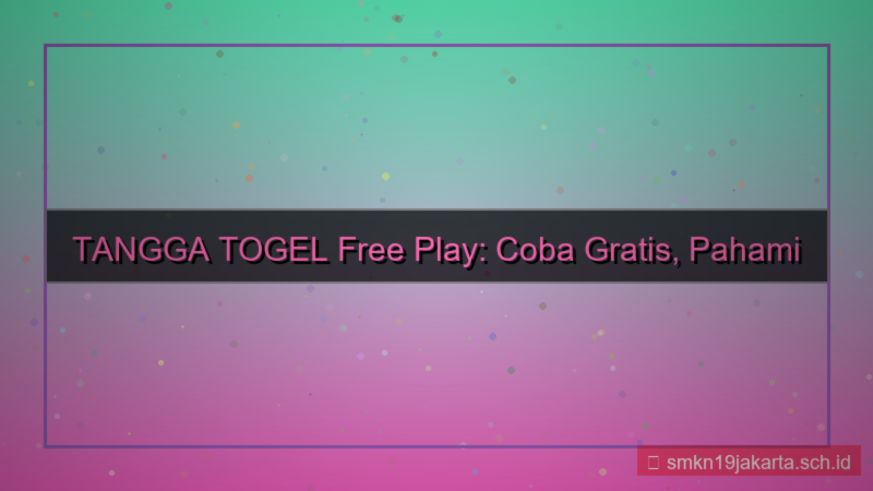 desain TANGGA TOGEL free play tanggatogel