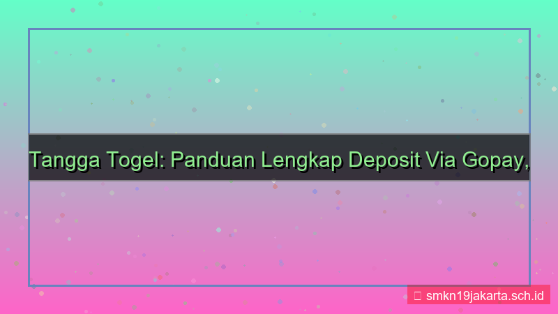 TANGGA TOGEL gopay top up tanggatogel