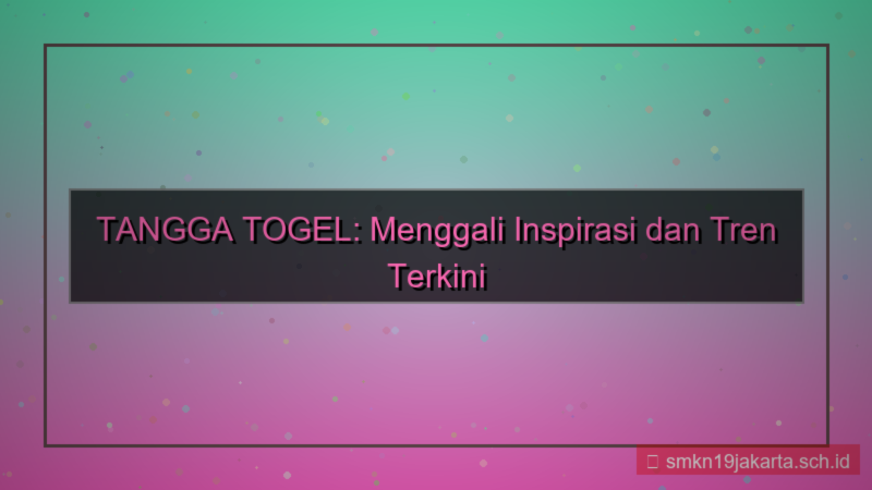 desain TANGGA TOGEL inspirasi tanggatogel