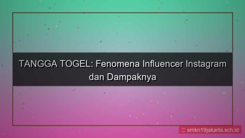 TANGGA TOGEL instagram influencer tanggatogel