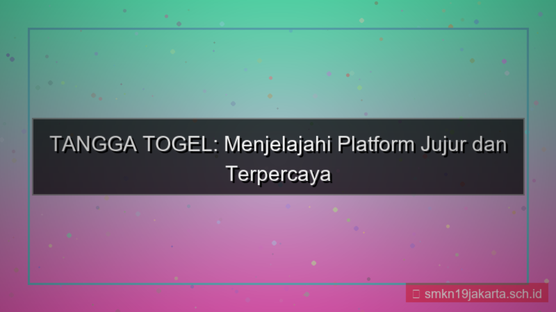gambar TANGGA TOGEL jujur tanggatogel