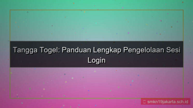 TANGGA TOGEL kelola sesi login
