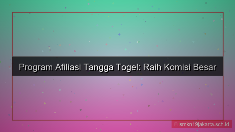 ilustrasi TANGGA TOGEL komisi afiliasi tanggatogel