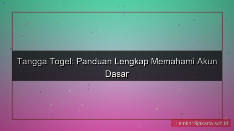 tampilan TANGGA TOGEL level dasar akun