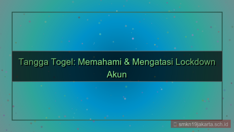 tampilan TANGGA TOGEL lockdown akun otomatis