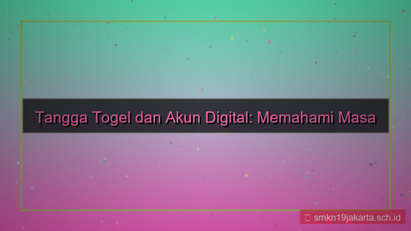 gambar TANGGA TOGEL masa depan akun digital