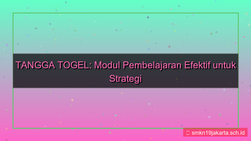 ilustrasi TANGGA TOGEL modul pembelajaran tanggatogel