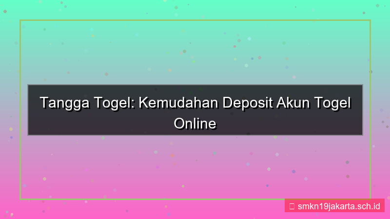TANGGA TOGEL ovo deposit akun