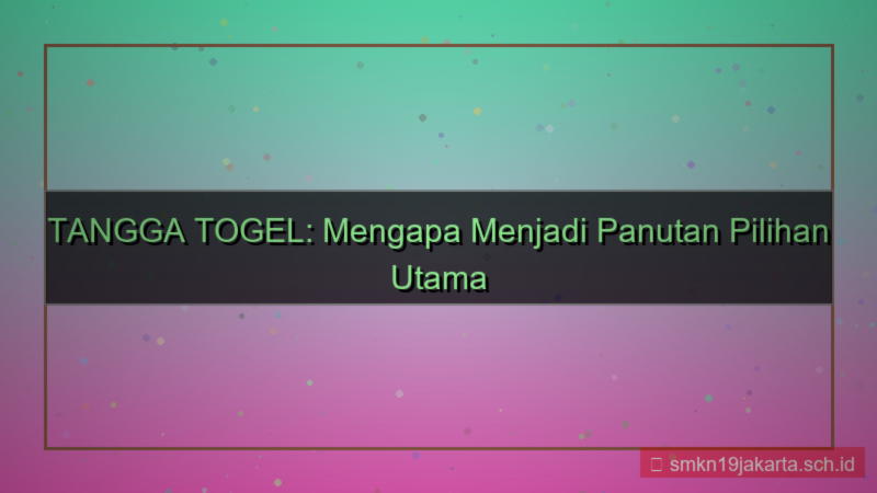 desain TANGGA TOGEL panutan tanggatogel