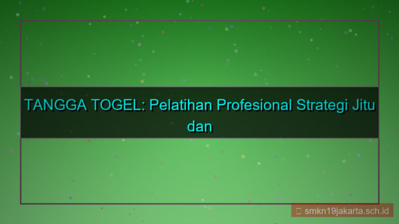 gambar TANGGA TOGEL pelatihan profesional tanggatogel