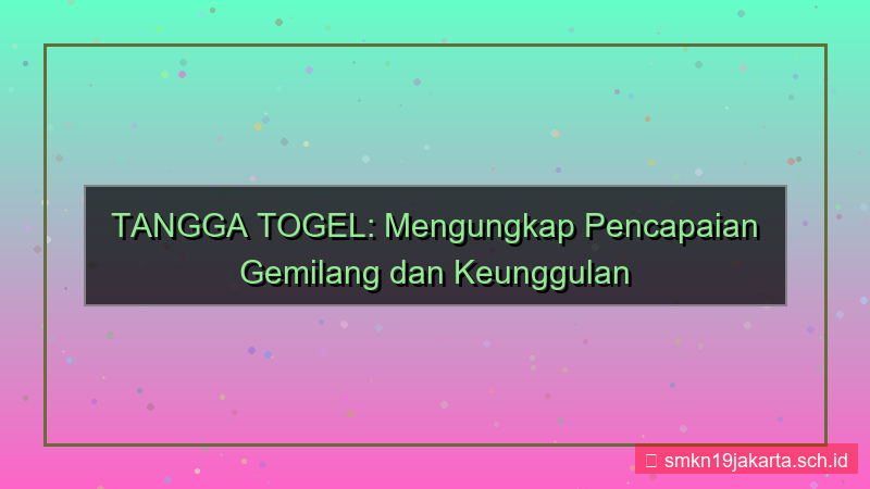 tampilan TANGGA TOGEL pencapaian tanggatogel