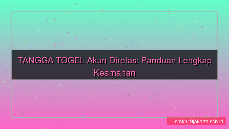 TANGGA TOGEL peringatan akun diretas