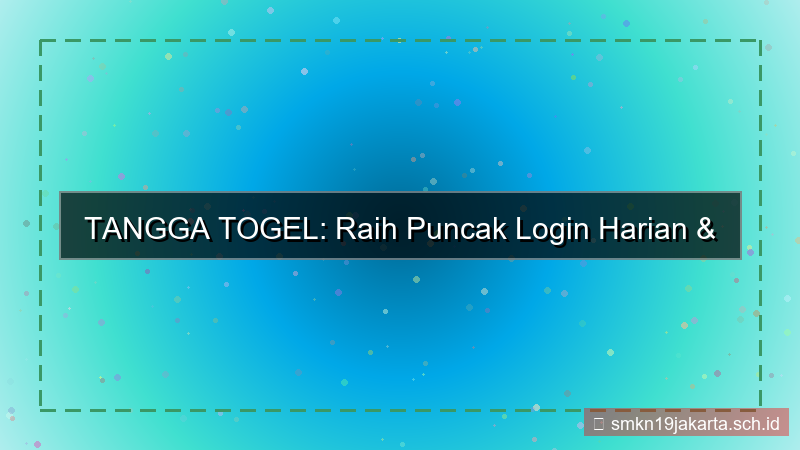 konten TANGGA TOGEL puncak login harian