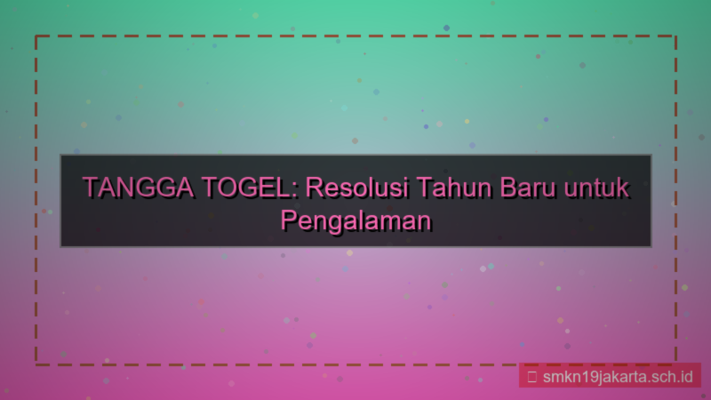 desain TANGGA TOGEL resolusi tahun baru tanggatogel