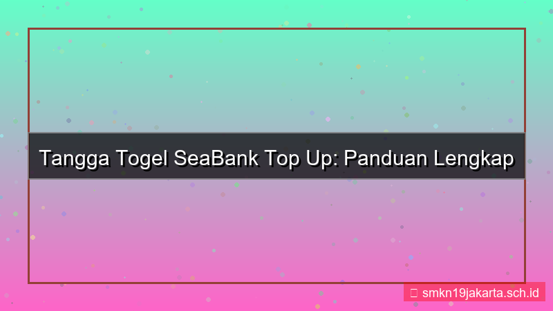 desain TANGGA TOGEL seabank top up
