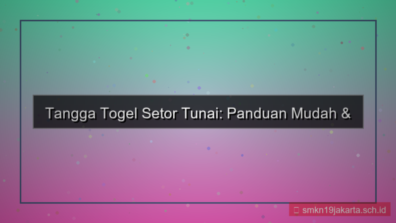 tampilan TANGGA TOGEL setor tunai tanggatogel
