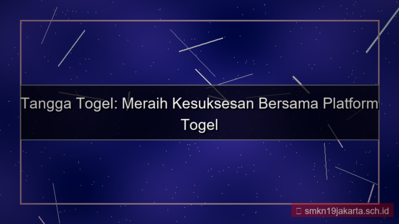 ilustrasi TANGGA TOGEL sukses bersama tanggatogel