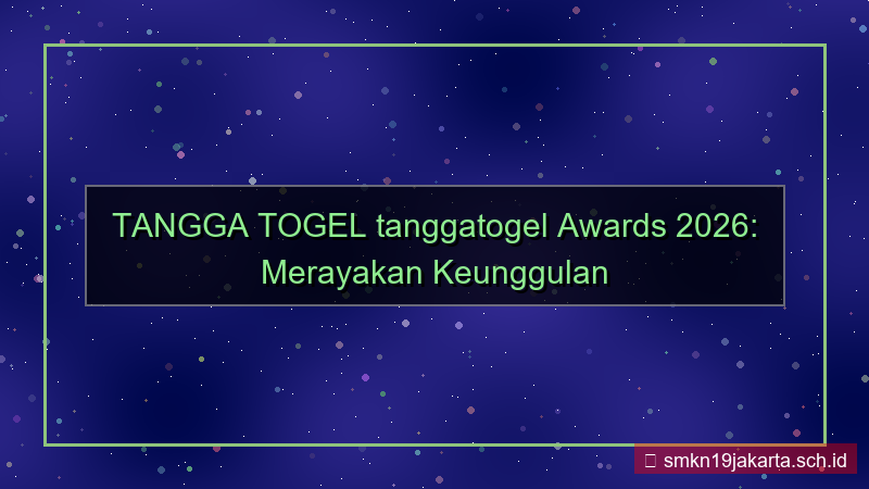 tampilan TANGGA TOGEL tanggatogel awards 2026