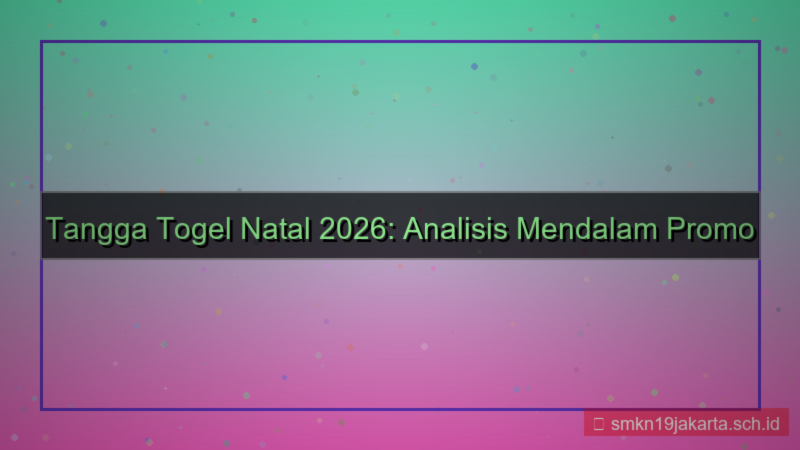 gambar TANGGA TOGEL tanggatogel natal 2026