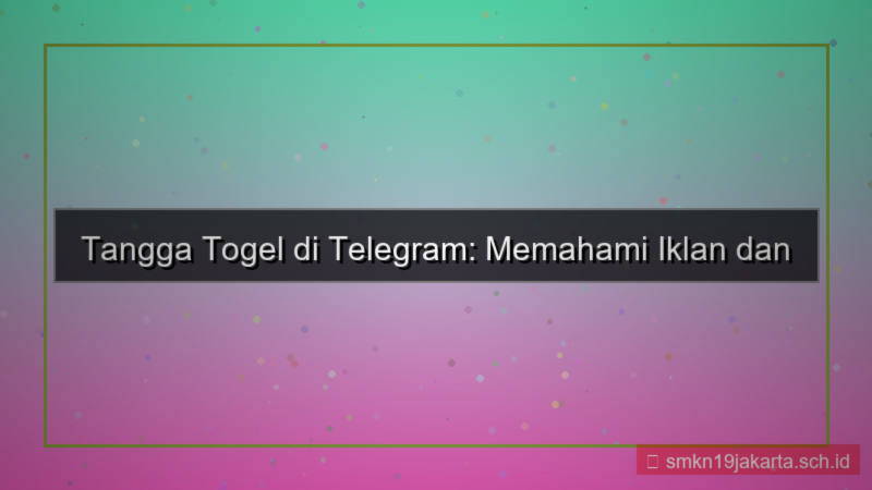 konten TANGGA TOGEL telegram ads tanggatogel