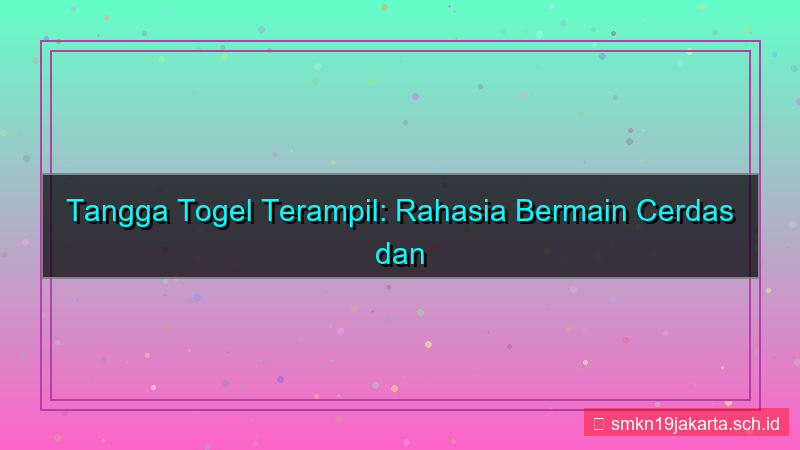tampilan TANGGA TOGEL terampil tanggatogel