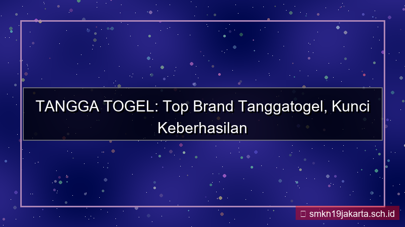 TANGGA TOGEL top brand tanggatogel