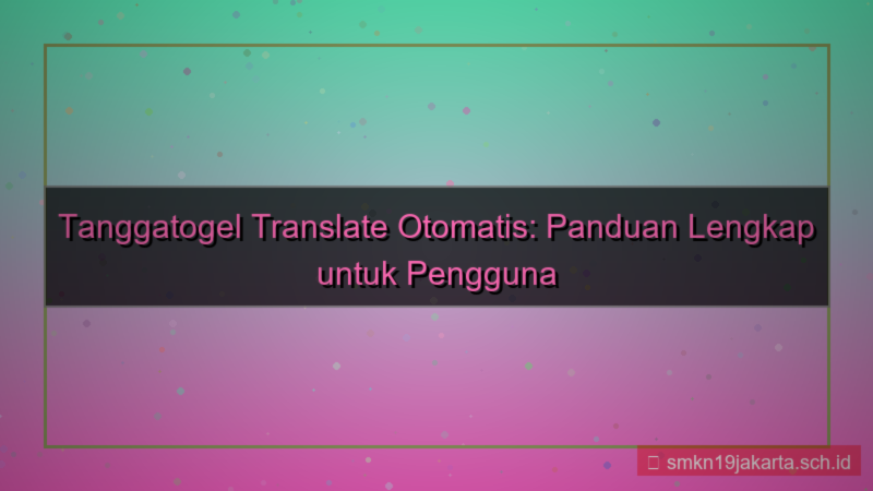 konten TANGGA TOGEL translate otomatis tanggatogel