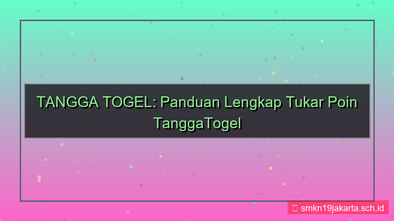 gambar TANGGA TOGEL tukar poin tanggatogel