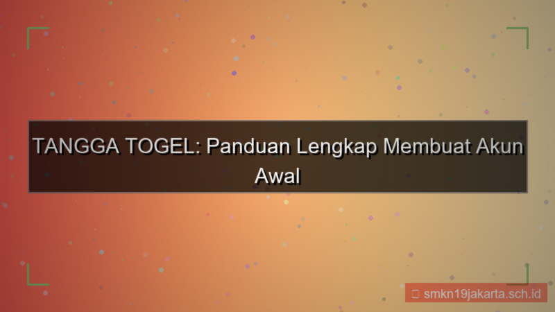 ilustrasi TANGGA TOGEL turorial awal akun