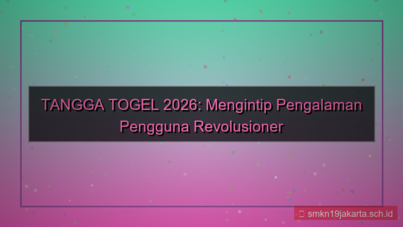 gambar TANGGA TOGEL user experience 2026