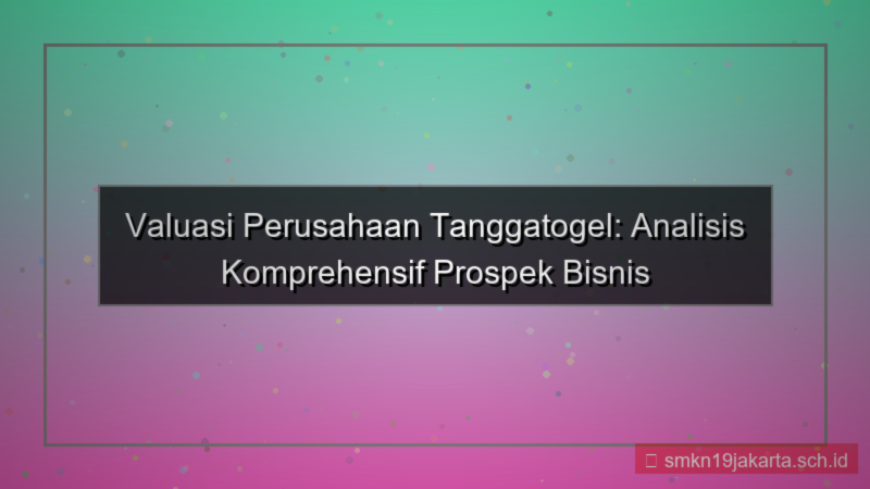 gambar TANGGA TOGEL valuasi perusahaan tanggatogel